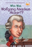 Who Was Wolfgang Amadeus Mozart?, McDonough, Yona Zeldis
