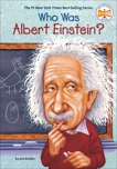 Who Was Albert Einstein?, Who Hq (COR) & Brallier, Jess