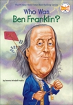 Who Was Ben Franklin?, Brindell Fradin, Dennis & Fradin, Dennis B.