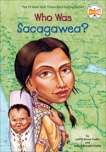 Who Was Sacagawea?, Who Hq (COR) & Brindell Fradin, Dennis & Bloom Fradin, Judith & Fradin, Dennis B.