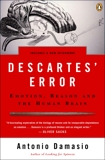 Descartes' Error: Emotion, Reason, and the Human Brain, Damasio, Antonio