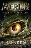 The Dragon of Avalon: Book 6, Barron, T. A.