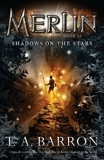 Shadows on the Stars: Book 10, Barron, T. A.