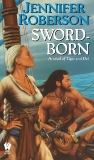 Sword-Born, Roberson, Jennifer