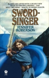 Sword-singer, Roberson, Jennifer