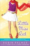 Little Miss Red, Palmer, Robin