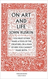 On Art and Life, Ruskin, John