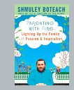 Parenting With Fire: Lighting Up the Family with Passion and Inspiration, Boteach, Shmuley