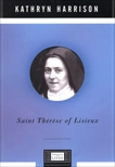 Saint Therese of Lisieux: A Penguin Life, Harrison, Kathryn