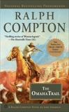 Ralph Compton The Omaha Trail, Compton, Ralph & Sherman, Jory