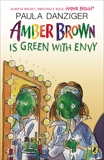 Amber Brown is Green With Envy, Danziger, Paula