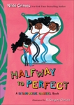 Halfway to Perfect: A Dyamonde Daniel Book, Grimes, Nikki