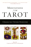 Meditations on the Tarot: A Journey into Christian Hermeticism, 