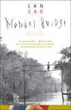 Monkey Bridge, Cao, Lan