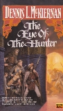 The Eye of the Hunter, McKiernan, Dennis L.