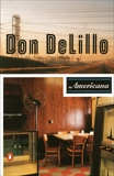 Americana, DeLillo, Don