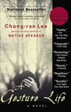 A Gesture Life: A Novel, Lee, Chang-rae