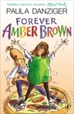 Forever Amber Brown, Danziger, Paula