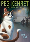 Spy Cat, Kehret, Peg & the Cat, Pete