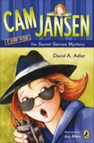 Cam Jansen: Cam Jansen and the Secret Service Mystery #26, Adler, David A.