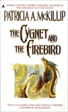 The Cygnet and the Firebird, McKillip, Patricia A.