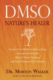 Dmso: Nature's Healer, Walker, Morton