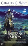 Vengeance Moon, West, Charles G.