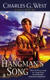 Hangman's Song, West, Charles G.