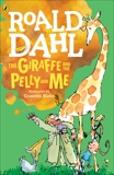 The Giraffe and the Pelly and Me, Dahl, Roald