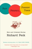 Past Perfect, Present Tense, Peck, Richard