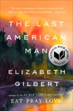 The Last American Man, Gilbert, Elizabeth