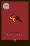 The Ride Down Mt. Morgan, Miller, Arthur