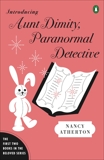 Introducing Aunt Dimity, Paranormal Detective: The First Two Books in the Beloved Series, Atherton, Nancy