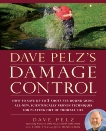 Dave Pelz's Damage Control: How to Save Up to 5 Shots Per Round Using All-New, Scientifically Proven Techniques for Playing Out of Trouble Lies, Pelz, Dave