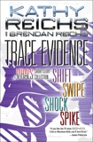 Trace Evidence: A Virals Short Story Collection, Reichs, Kathy