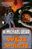 The Web of Spider, Gear, W. Michael