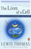 Lives of a Cell: Notes of a Biology Watcher, Thomas, Lewis