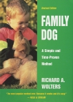 Family Dog: A Simple and Time-Proven Method, Revised Edition, Wolters, Richard A.