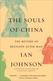 The Souls of China: The Return of Religion After Mao, Johnson, Ian