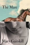 The Mare: A Novel, Gaitskill, Mary