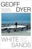 White Sands: Experiences from the Outside World, Dyer, Geoff