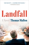 Landfall: A Novel, Mallon, Thomas