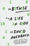 Bitwise: A Life in Code, Auerbach, David