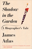 The Shadow in the Garden: A Biographer's Tale, Atlas, James