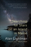 Searching for Stars on an Island in Maine, Lightman, Alan