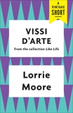 Vissi d'Arte, Moore, Lorrie