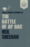 The Battle of Ap Bac, Sheehan, Neil