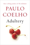 Adultery: A novel, Coelho, Paulo & Costa, Margaret Jull & Perry, Zoë