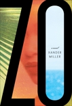 Zo: A novel, Miller, Xander