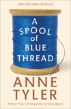 A Spool of Blue Thread: A Novel, Tyler, Anne